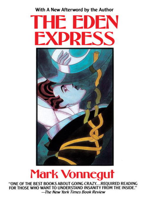 Title details for The Eden Express by Mark Vonnegut, M.D. - Available